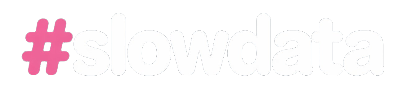 #SlowData